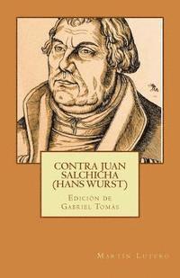 Contra Juan Salchicha (Hans Wurst) 1