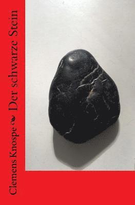 Der schwarze Stein 1