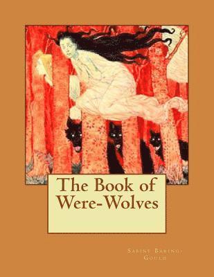 bokomslag The Book of Were-Wolves