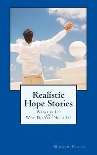 bokomslag Realistic Hope Stories: What is It? and Why Do You Need It?