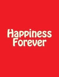 bokomslag Happiness Forever