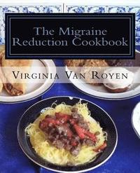 bokomslag The Migraine Reduction Cookbook: Gluten Free & Lactose Free