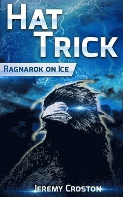 bokomslag Hat Trick: A Ragnarok on Ice Story