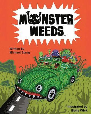 Michael Stang - Monster Weeds, Häftad