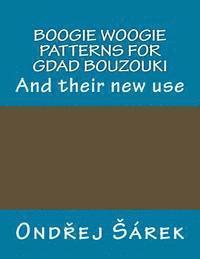 bokomslag Boogie woogie patterns for GDAD Bouzouki: And their new use
