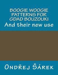 Boogie woogie patterns for GDAD Bouzouki: And their new use 1