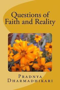 bokomslag Questions of Faith and Reality