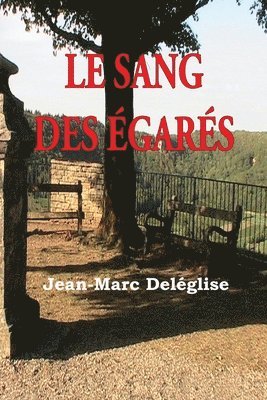 Le sang de égarés 1