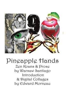 Pineapple Hands 1