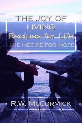 bokomslag The Joy of Living--Recipes for Life: The Recipe for Hope