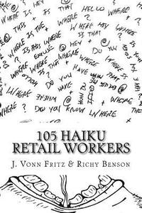 bokomslag 105 Haiku Retail Workers