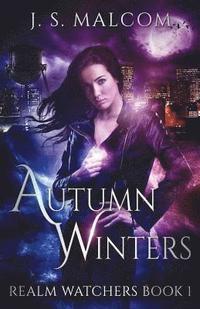 bokomslag Autumn Winters: Realm Watchers Book 1