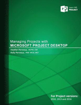 bokomslag Managing Projects with Microsoft Project Desktop