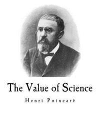bokomslag The Value of Science: Henri Poincar