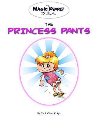 The Princess Pants 1