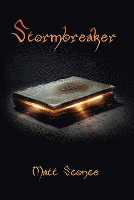 Stormbreaker: A Modern Fantasy Adventure 1