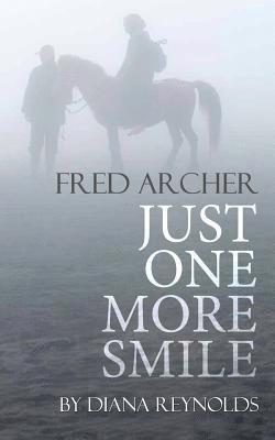 Just One More Smile: Fred & Helen Archer's Tragic Love Story 1