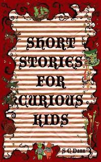 bokomslag Short Stories for Curious Kids