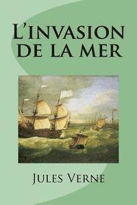bokomslag L'invasion de la mer