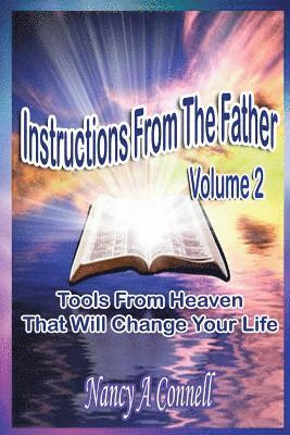 bokomslag Instructions From The Father Volume 2: Messages Straight from the Heart of God