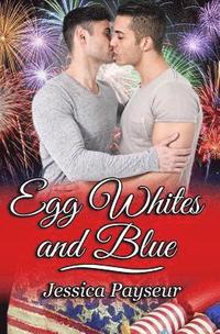 bokomslag Egg Whites and Blue