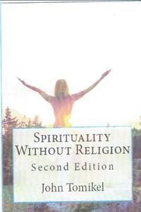 bokomslag Spirituality Without Religion: Second Edition