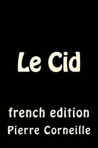 bokomslag Le Cid: french edition