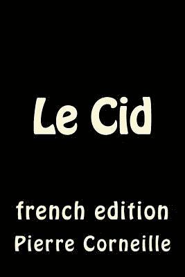 bokomslag Le Cid: french edition