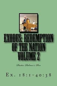 bokomslag Exodus: Redemption of the Nation Volume 2: Pastor Palmer's Pen