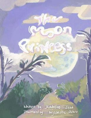 The Moon Princess: A Japanese Fairy Tale 1