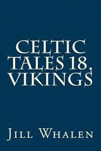 bokomslag Celtic Tales 18, Vikings