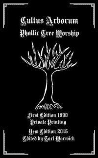 bokomslag Cultus Arborum: Phallic Tree Worship