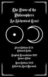 bokomslag The Stone of the Philosophers: An Alchemical Tract
