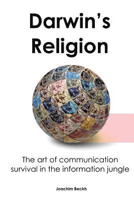 bokomslag Darwin's Religion: The art of communication survival in the information jungle