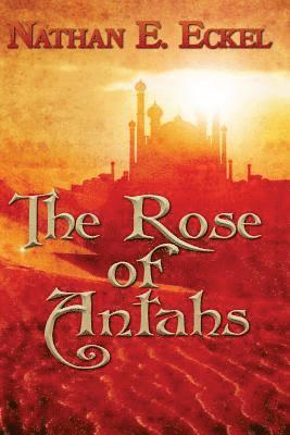 The Rose of Antahs 1