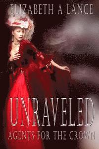 Unraveled: Agents for theCrown 1