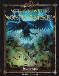 bokomslag Mythic Monsters: North America