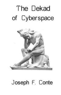 bokomslag The Dekad of Cyberspace