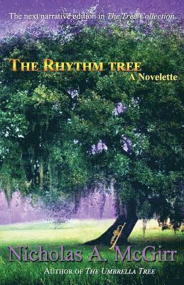The Rhythm Tree: a novelette (The Tree Collection Book 3) 1