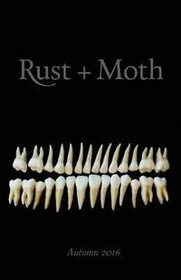 bokomslag Rust + Moth: Autumn 2016