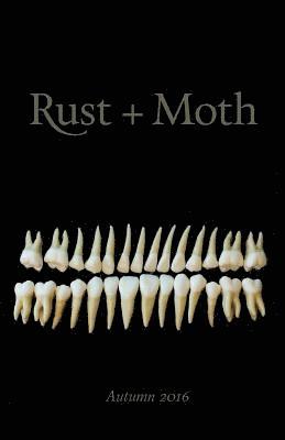 bokomslag Rust + Moth: Autumn 2016