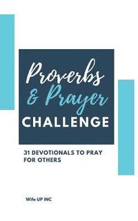 bokomslag Proverbs & Prayer Challenge