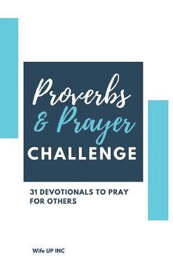 Proverbs & Prayer Challenge 1