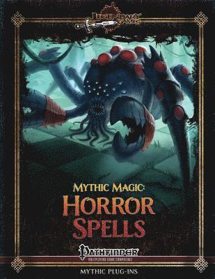 bokomslag Mythic Magic: Horror Spells