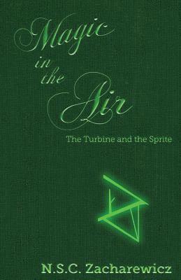 Magic in the Air: The Turbine and the Sprite 1
