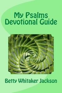 bokomslag My Psalms Devotional Guide