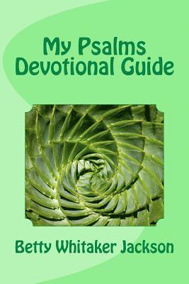 My Psalms Devotional Guide 1