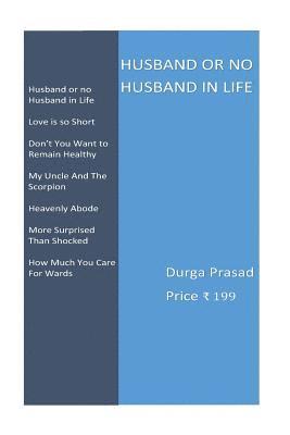 Husband or no Husband in Life 1