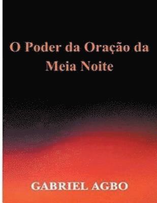 bokomslag O Poder da Oração da Meia-Noite