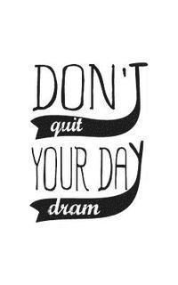 bokomslag Don't Quit Your Day Dream